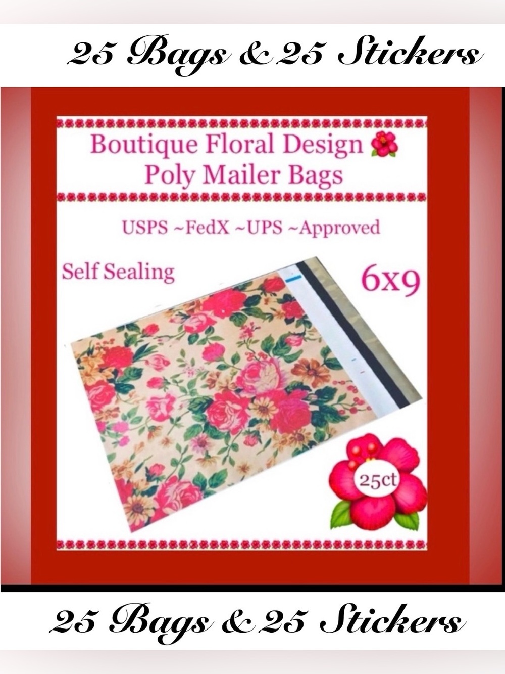 25ct ~  6x9’ Polymailer Bags~BONUS 25ct Free Stickers 🌺🆕🌺 USPS Approved!